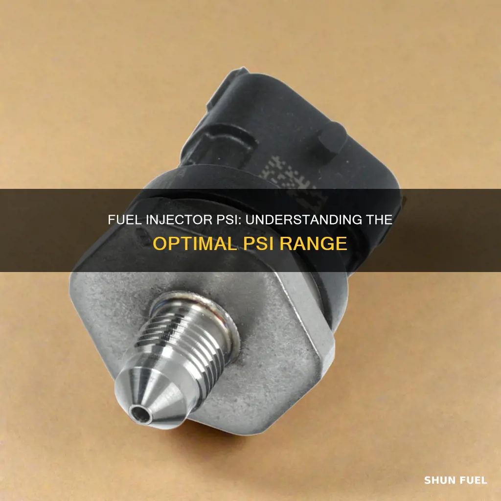 how much psi do fuel injectors need