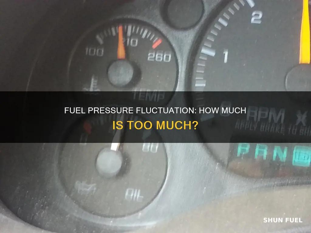 how much should fuel pressure fluctuate