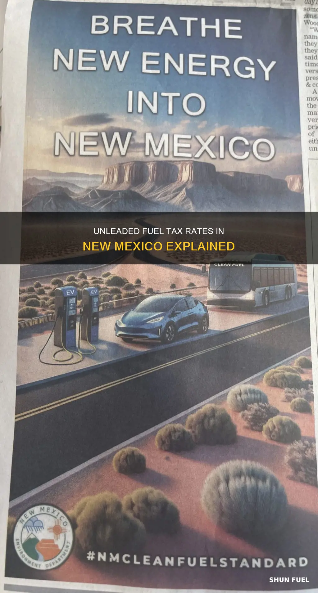 how much tax on new mexico unleaded fuel