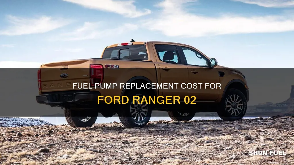 how much to change your fuel pump ford ranger 02