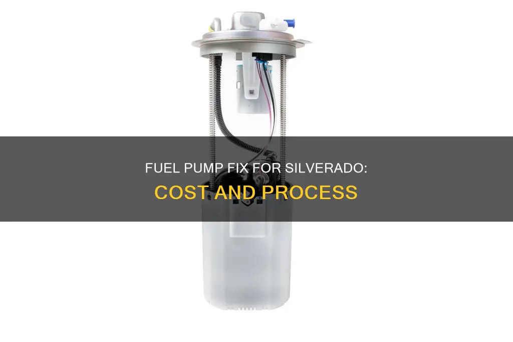 how much to fix fuel pump on silverado