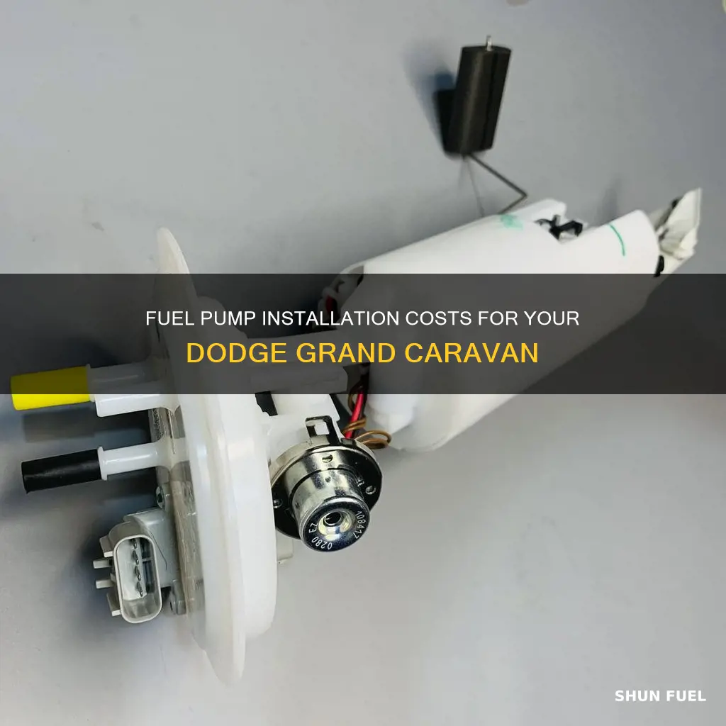 how much to install fuel pump in dodge grand caravan