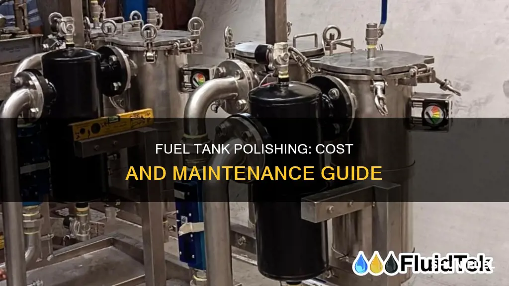 how much to polish a fuel tank