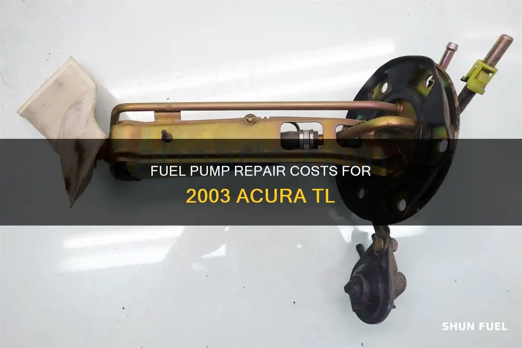 how much to repair a fuel pump 2003 acura tls