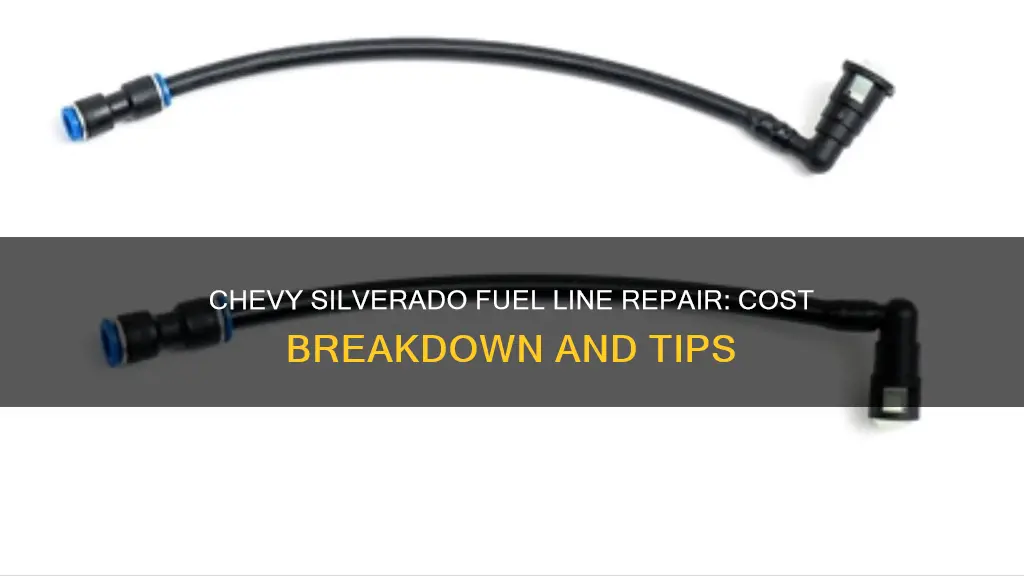 how much to repair fuel lines on chevy silverado