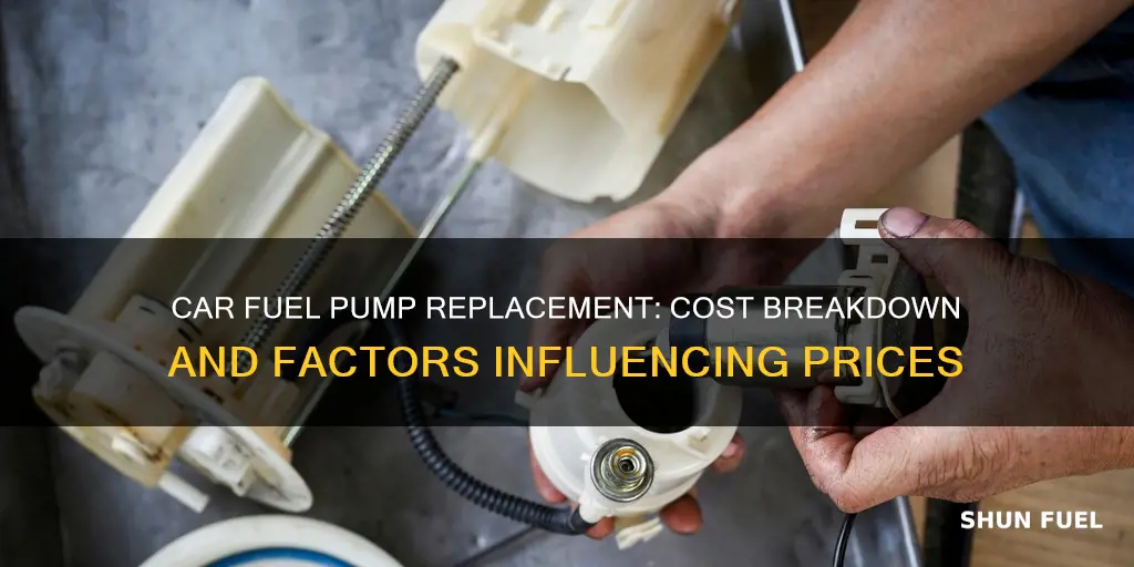 how much to replace a car fuel pump