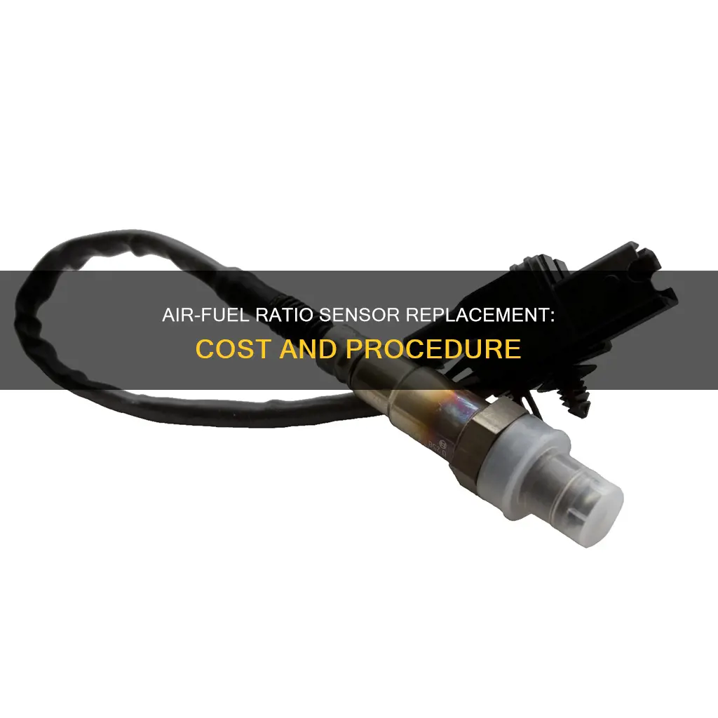 how much to replace air fuel ratio sensor