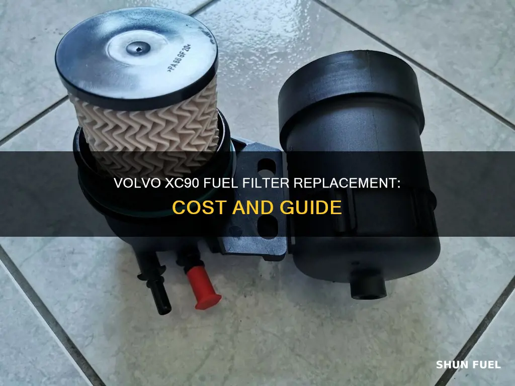 how much to replace fuel filter on xc90 volvo 2008