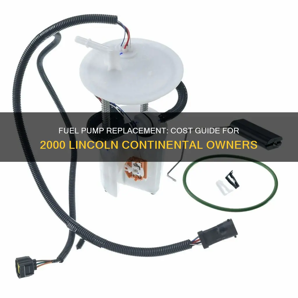 how much to replace fuel pump 2000 lincoln continental