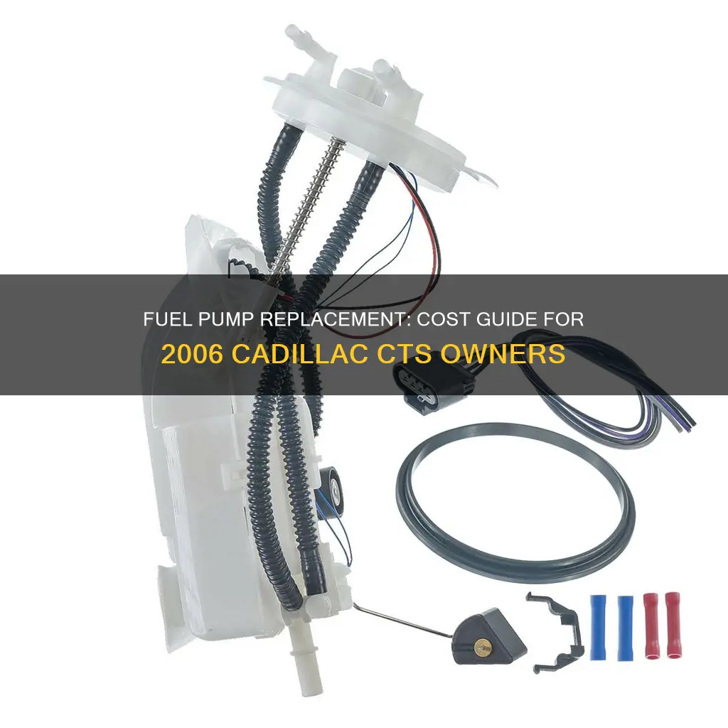 how much to replace fuel pump on 2006 cadillac cts