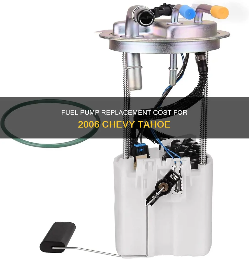how much to replace fuel pump on 2006 chevy tahoe