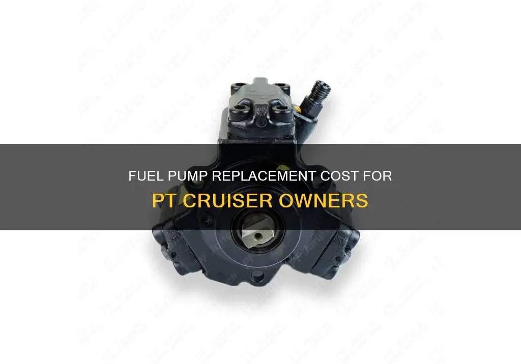 how much to replace fuel pump on pt cruiser