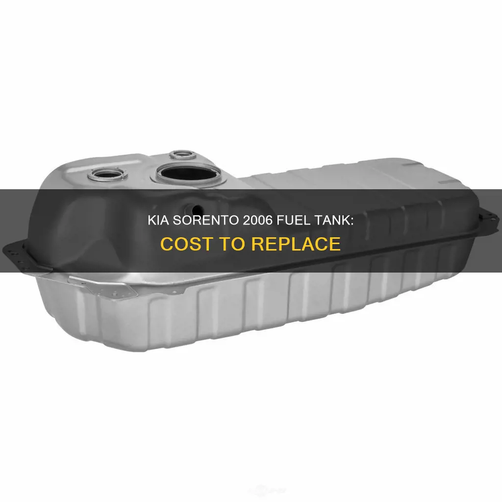 how much to replace kia sorento 2006 fuel tank