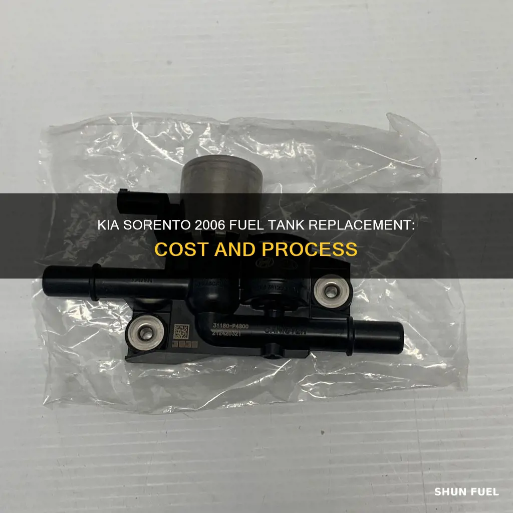 how much to replace kia sorento 2006 fuel tank