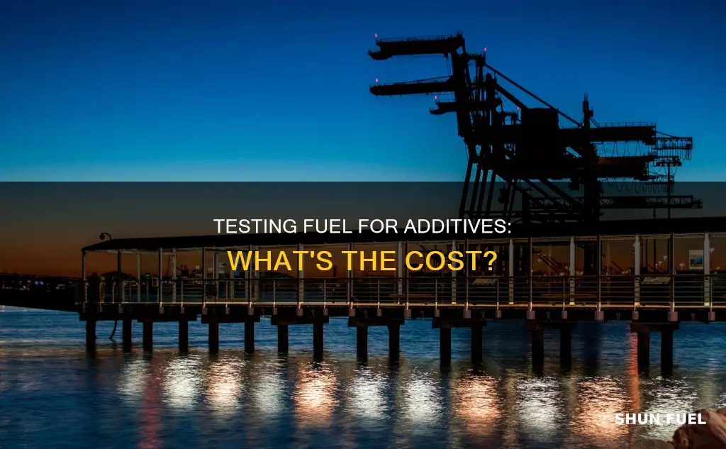 how much to test fuel for adatives