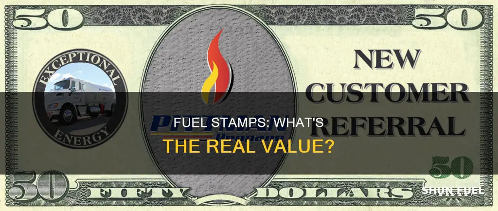 how much would a fuel stamp be worth