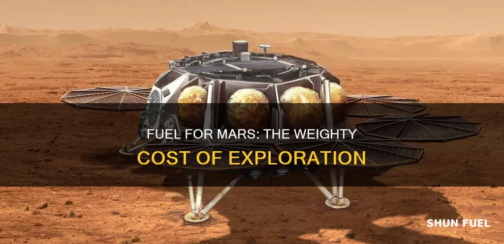 how much would fuel weigh for a trip to mars