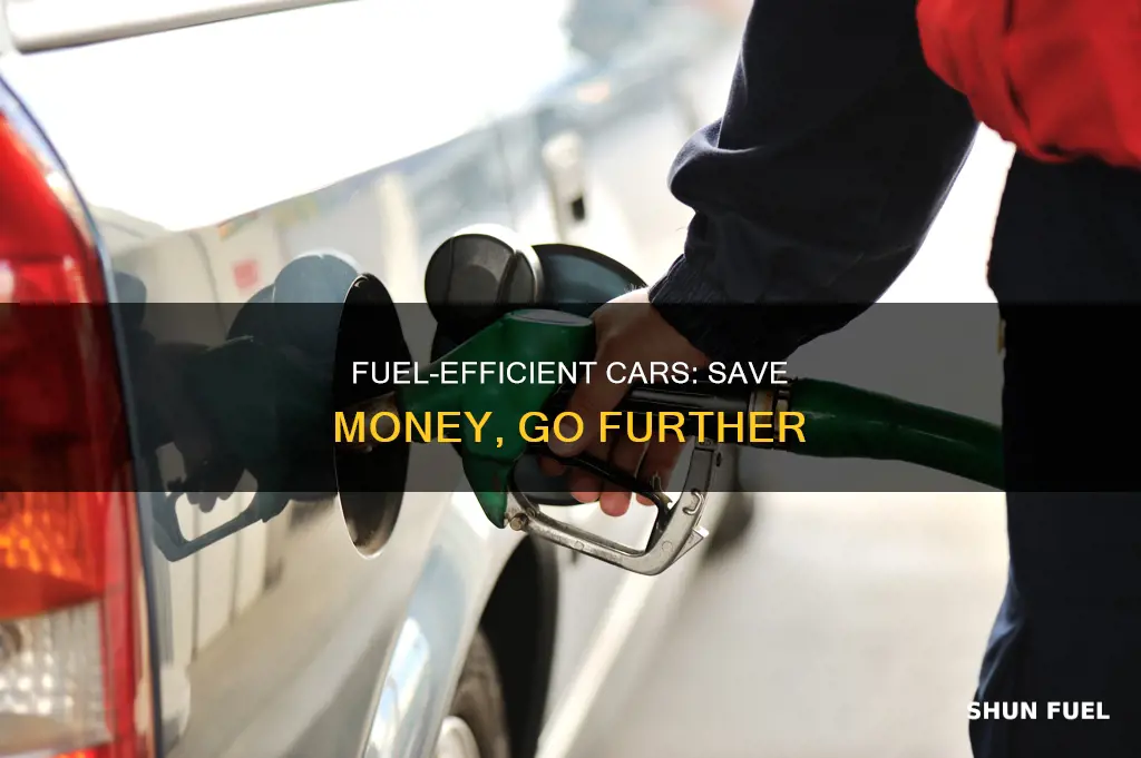 how muxh money does a fuel efficient car save you