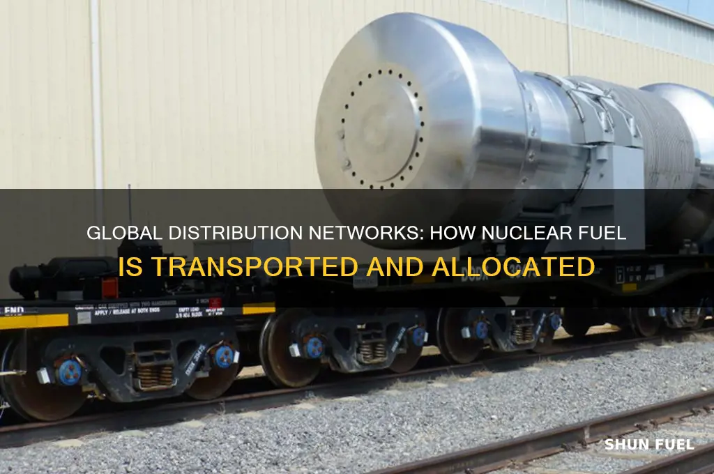 how nuclear fuel is distributed