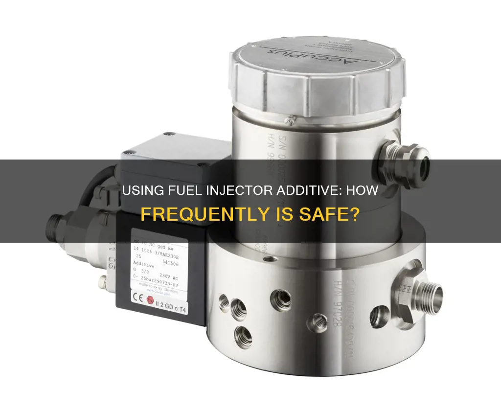 how often can i use fuel injector additive