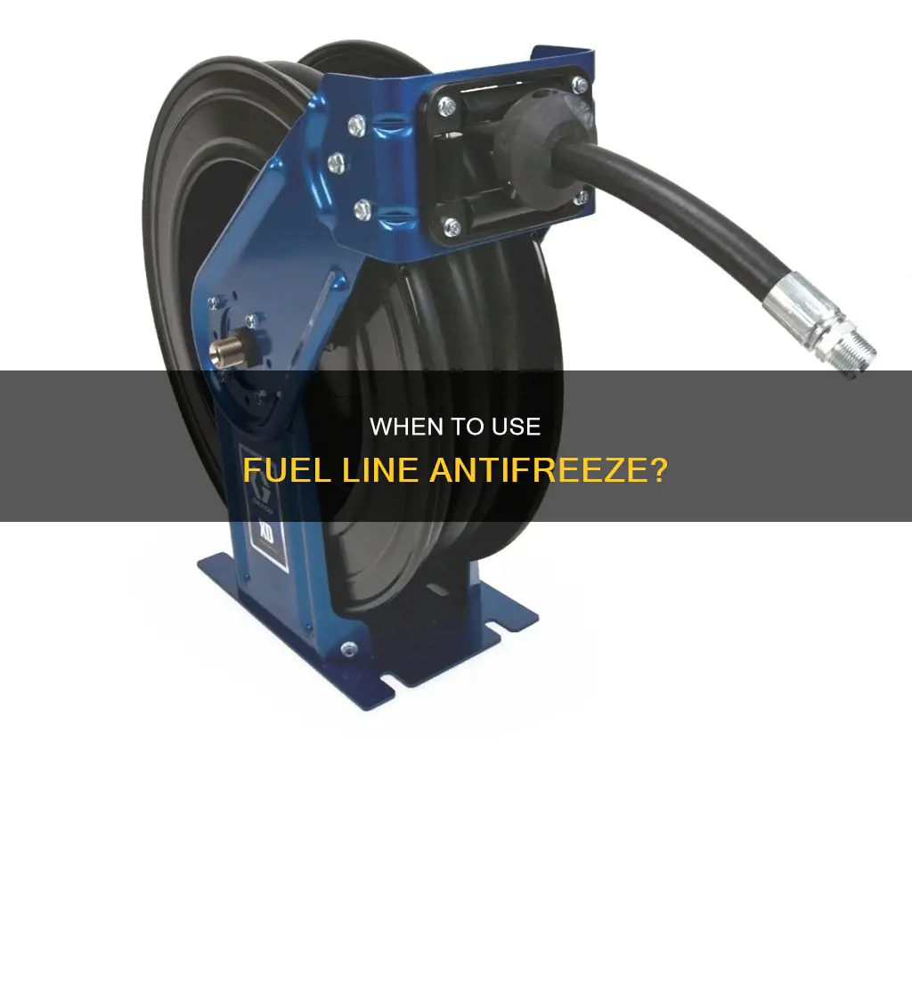 how often do you use fuel line antifreeze