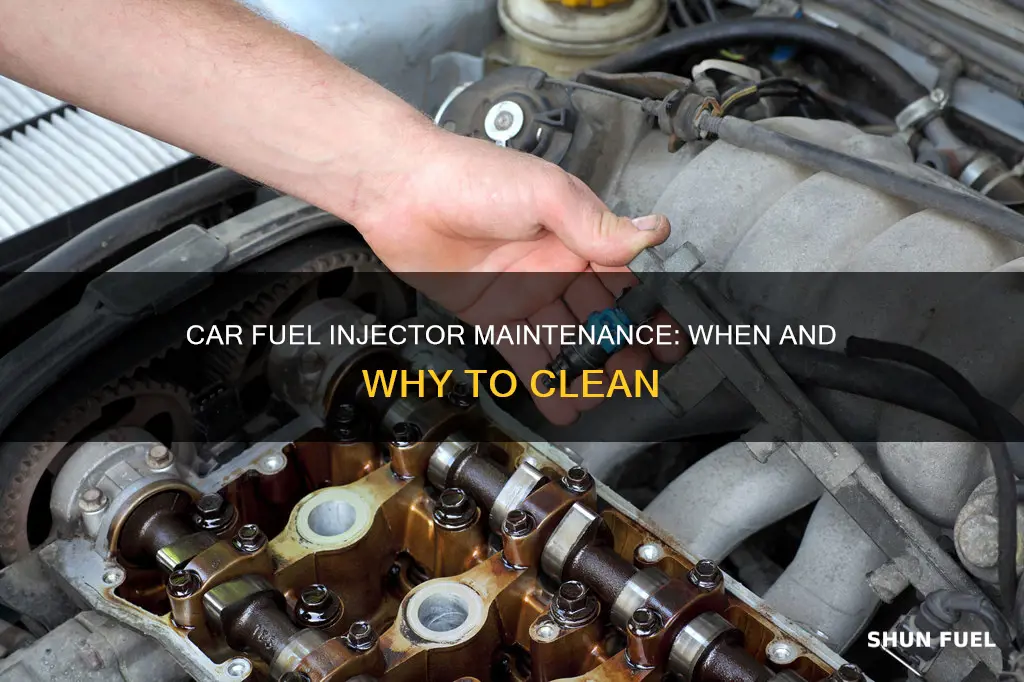 how often does a car need its fuel injoectors cleaned