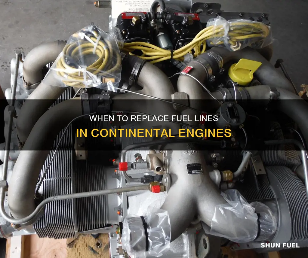 how old should continental engine fuel lines be