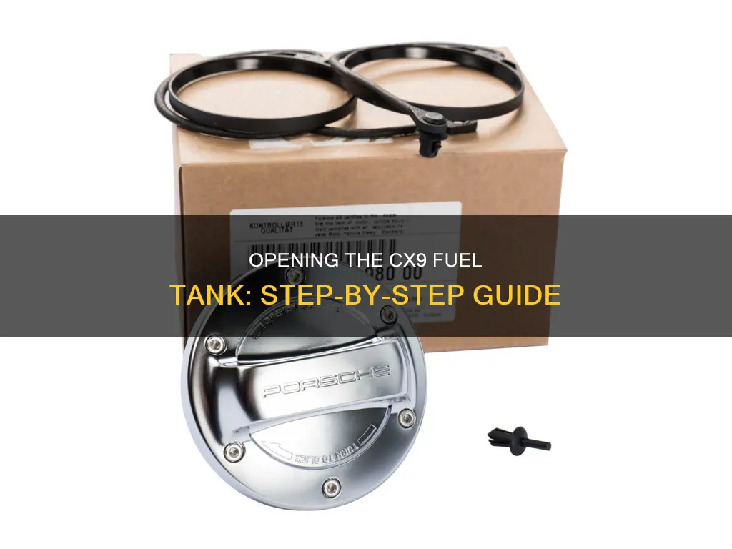 how open cx9 fuel tank