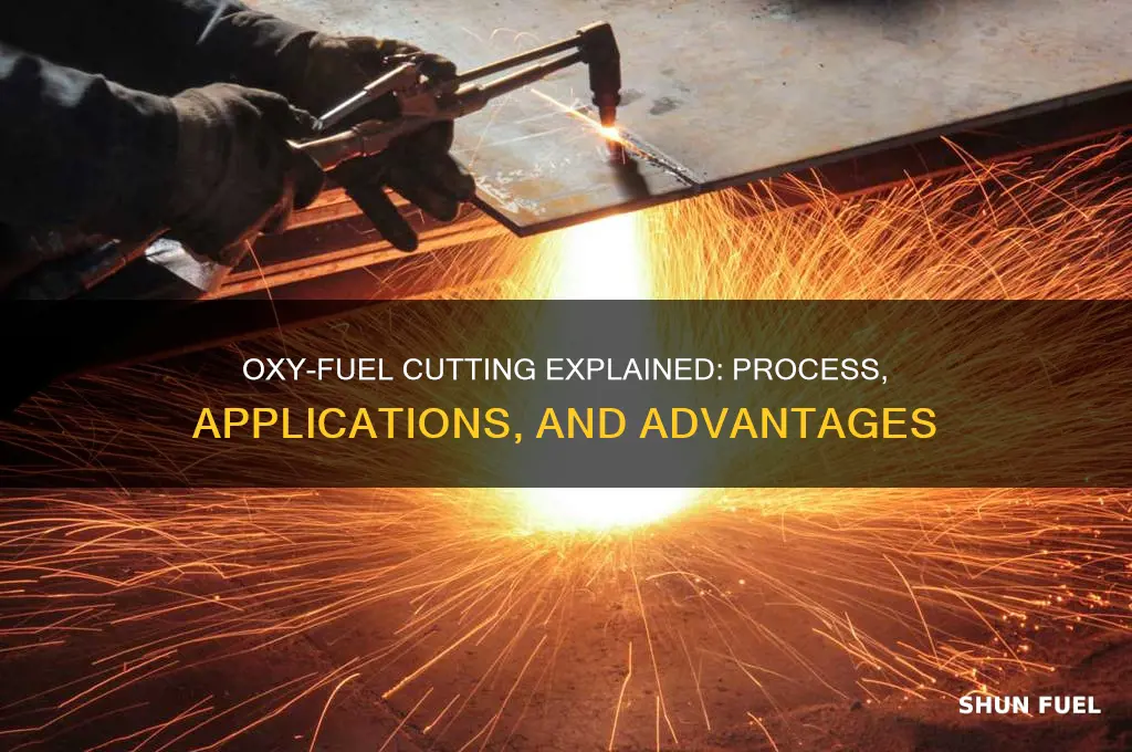 how oxy fuel cutting works