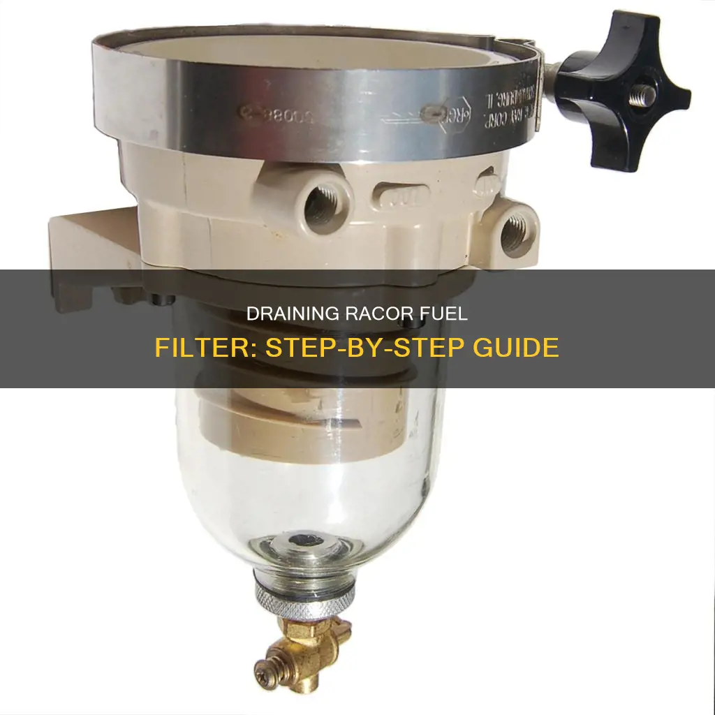 how racor fuel filter is drained