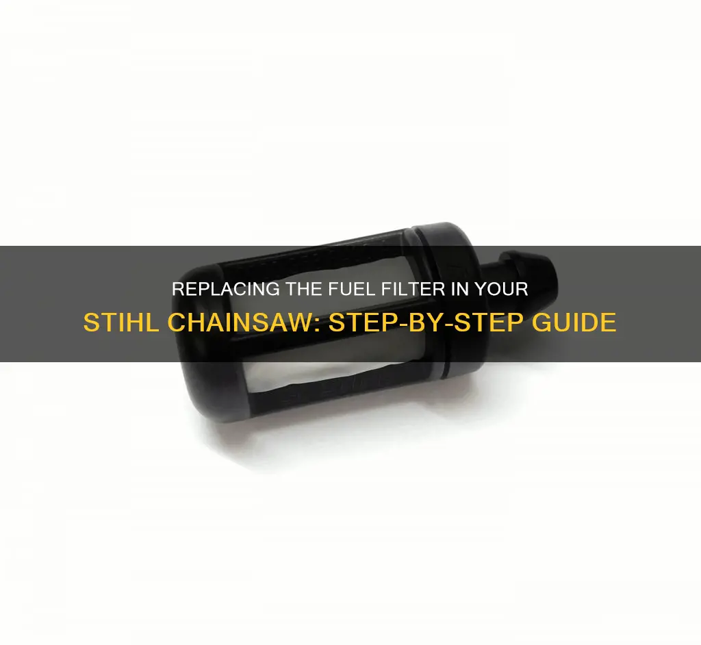 how replace fuel filter stihl chainsaw