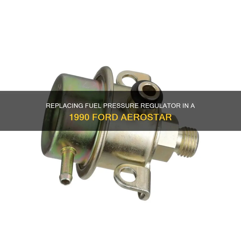 how replace fuel pressure regulator on 1990 ford aerostar