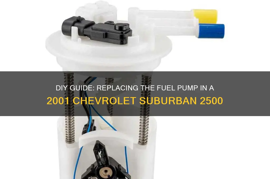 how replace fuel pump chevrolet suburban 2001 2500