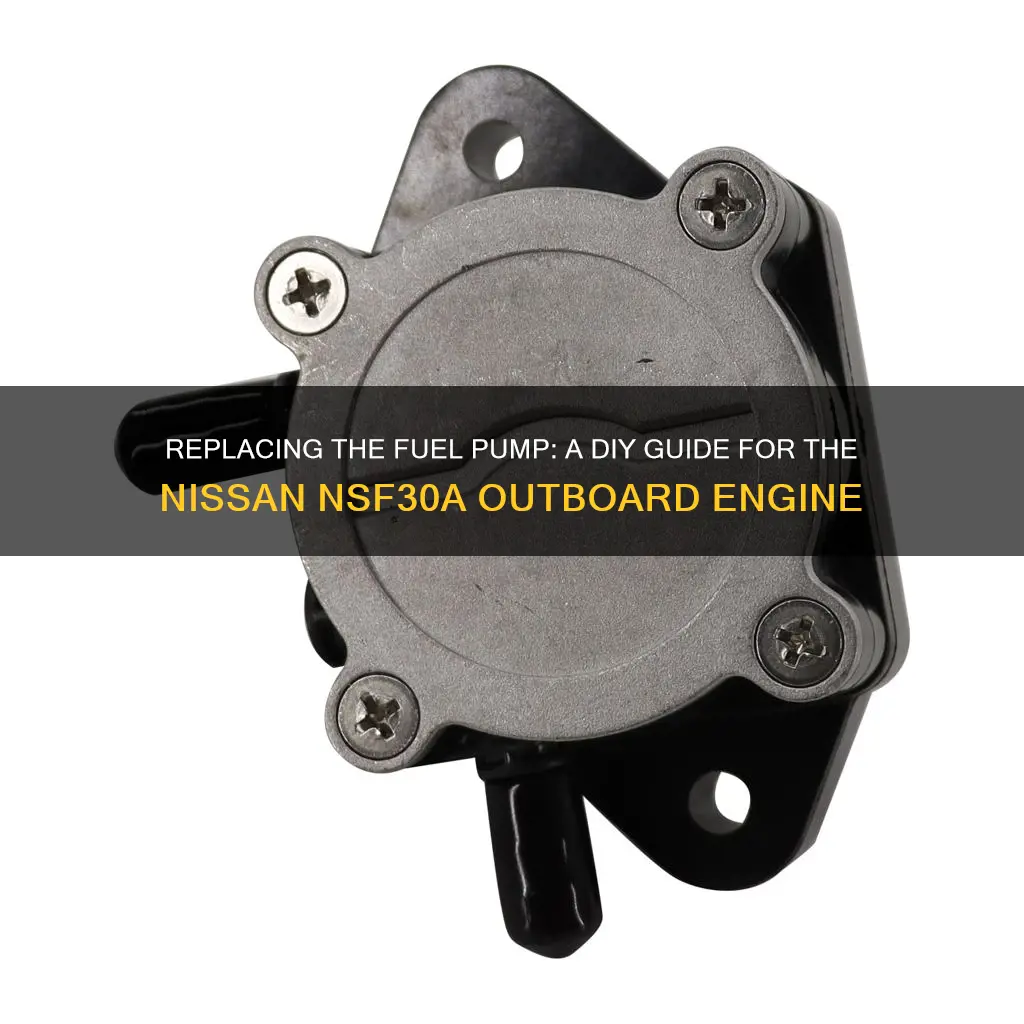 how replace fuel pump nissan outboard engine nsf30a