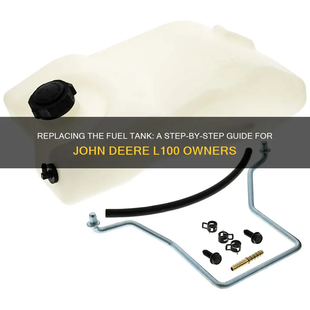 how replace fuel tank on john deer l100