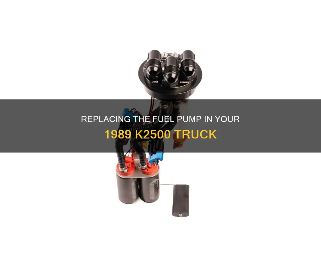 how replace just the fuel pump 1989 k2500