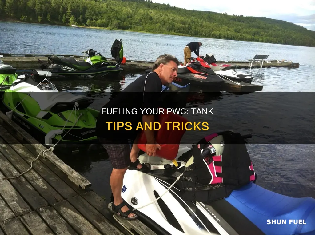 how should you fill the fuel tank on pwc