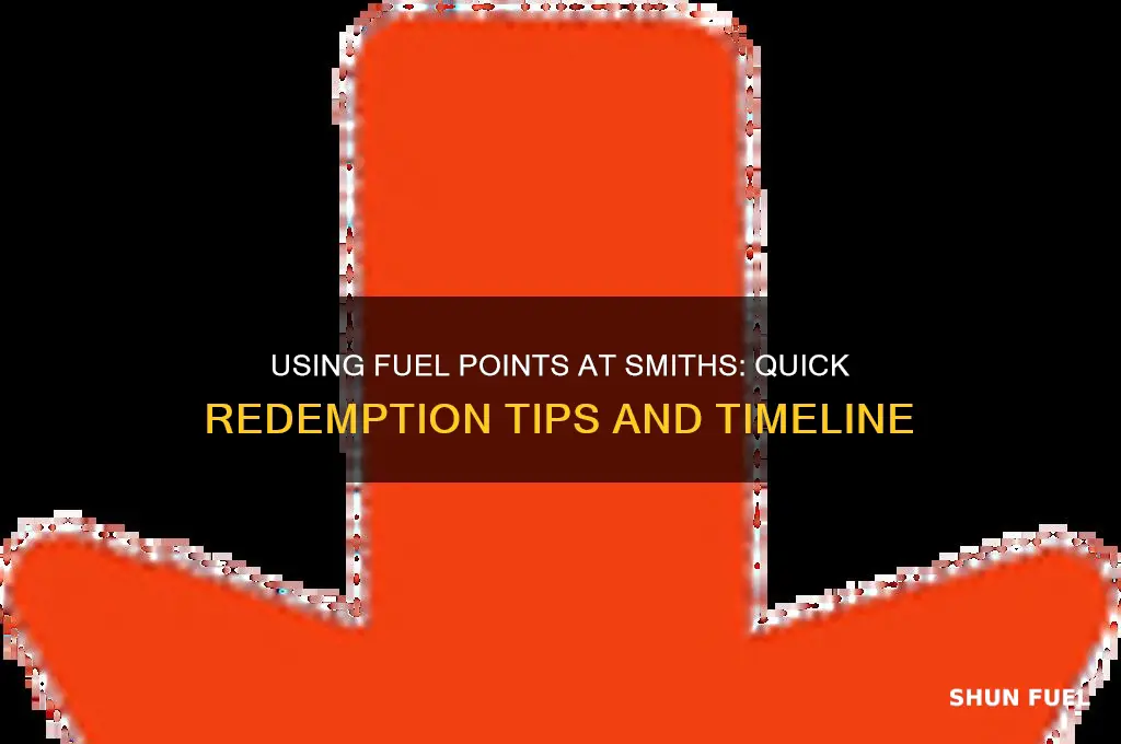 how soon can you use your fuel points at smiths