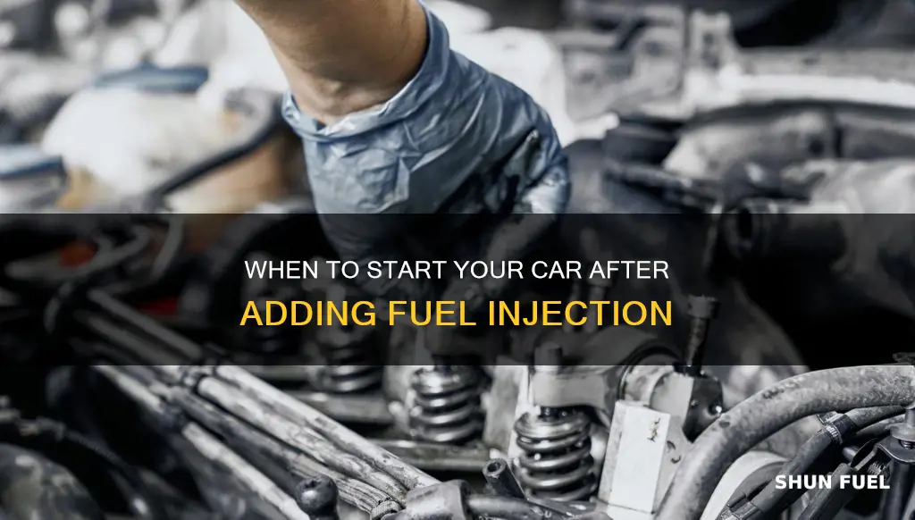how soon start car after adding injection fuel