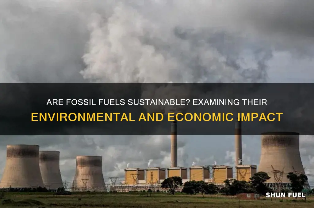 how sustainable are fossil fuels