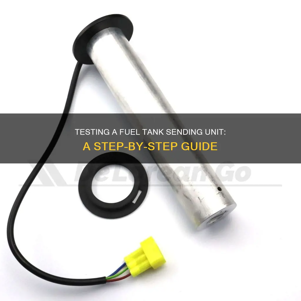 how test a fuel tank sending unit