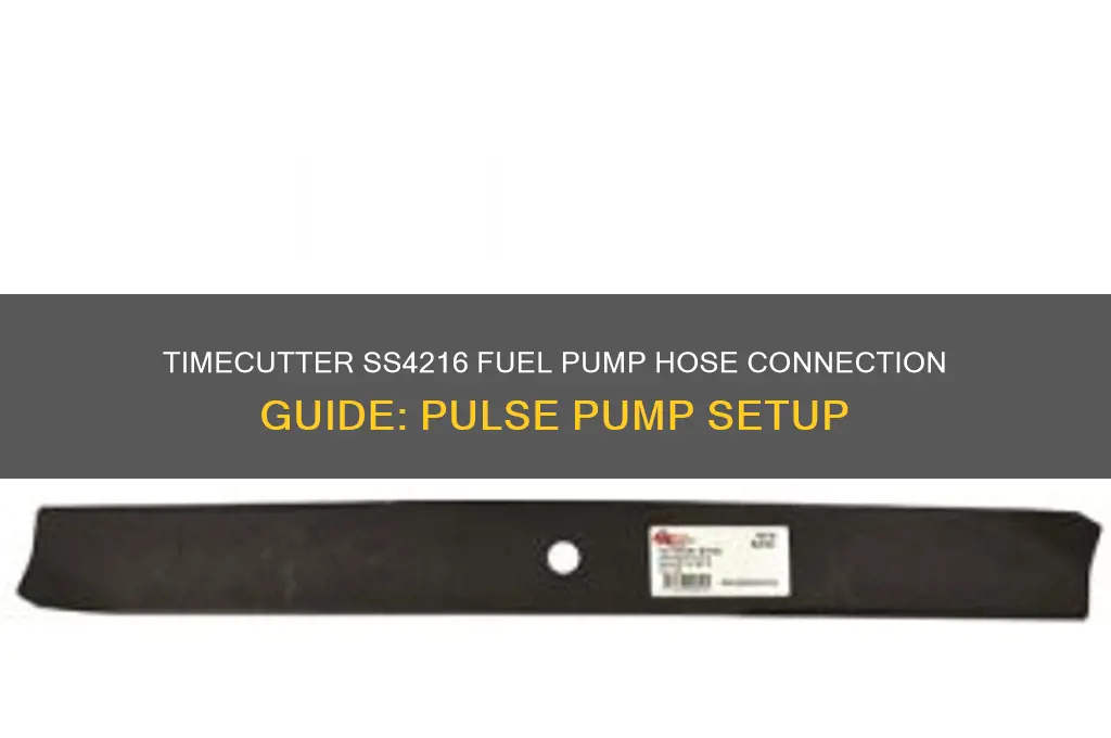 how timecutter ss4216 hoses going to the pulse fuel pump