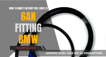 Factory Fuel Line Adaptation: BMW 6AN Fitting Guide