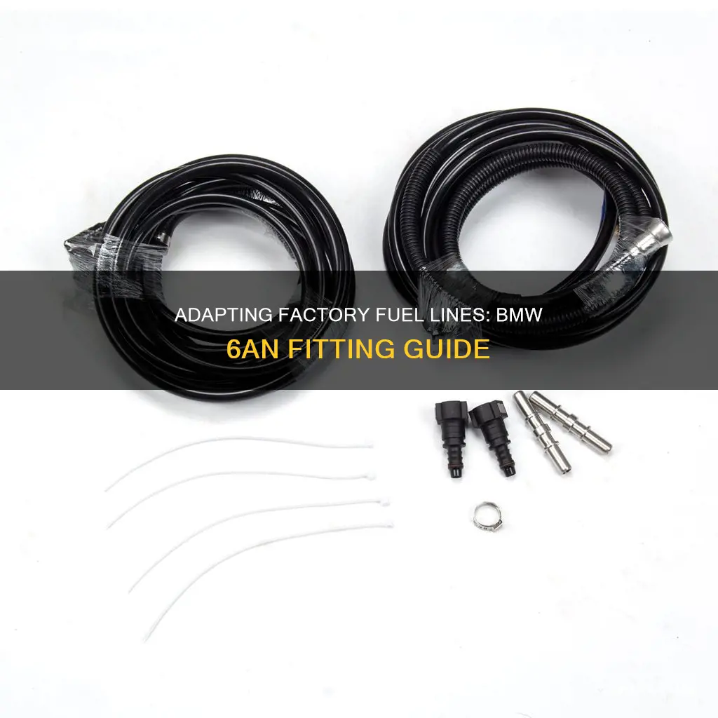 how to adapt factory fuel lines to 6an fitting bmw