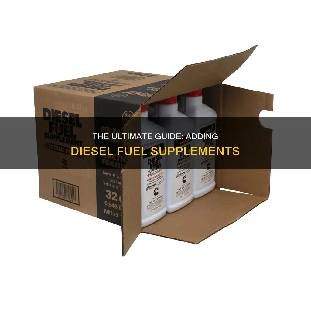 how to add diesel fuel supplement