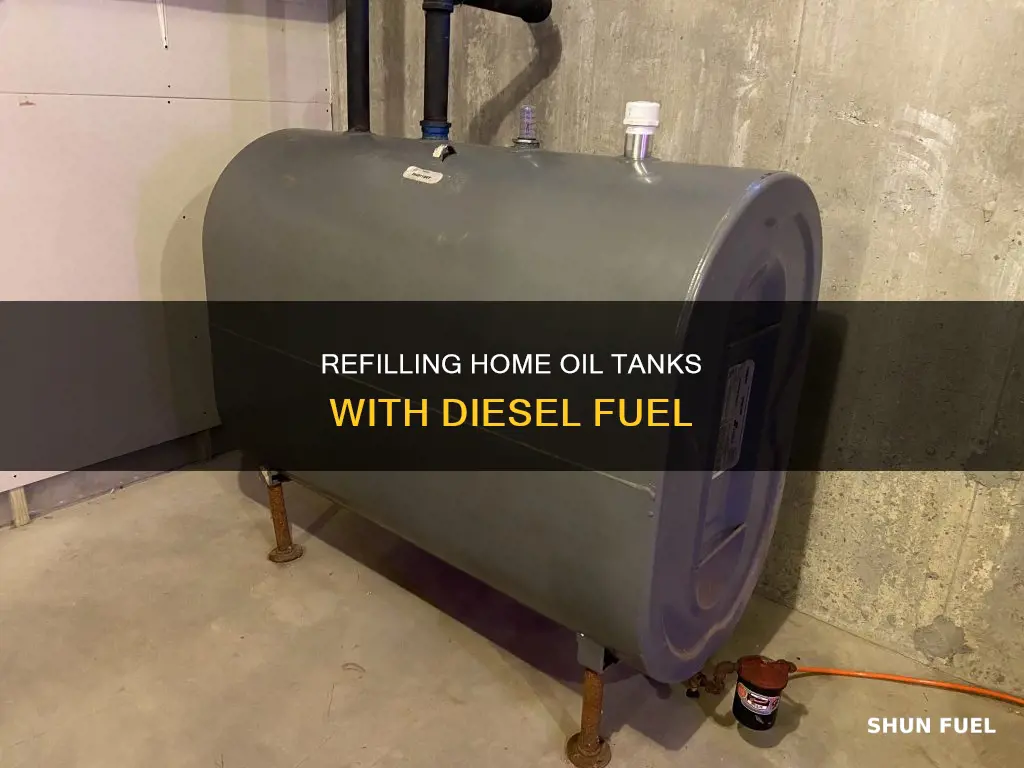 how to add diesel fuel to home oil tank