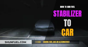 Adding Fuel Stabilizer: A Guide for Your Car