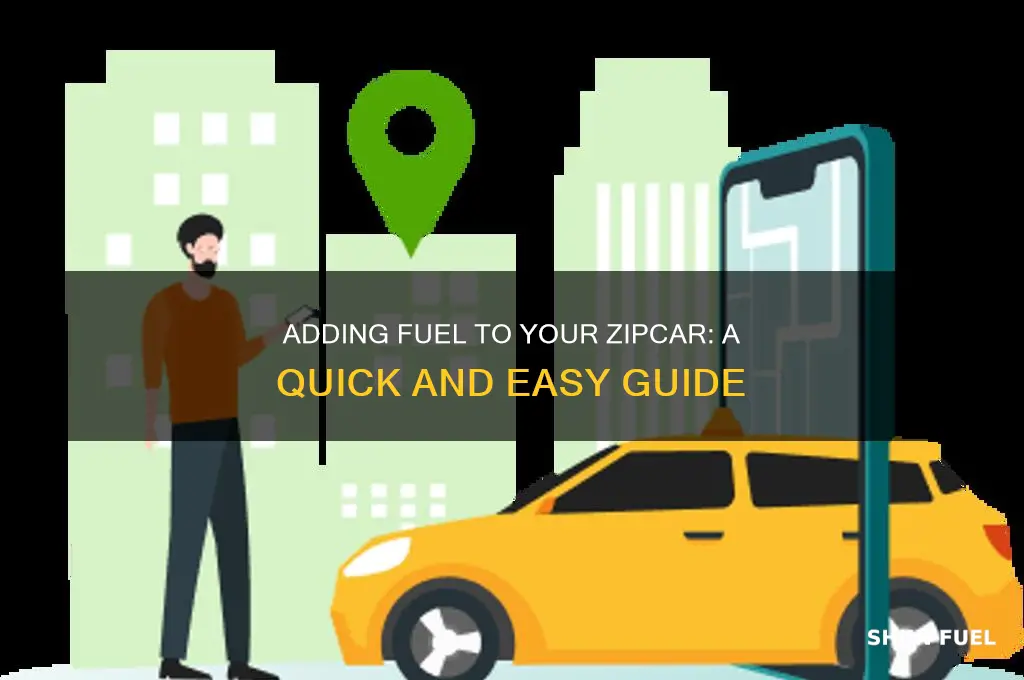 how to add fuel zipcar