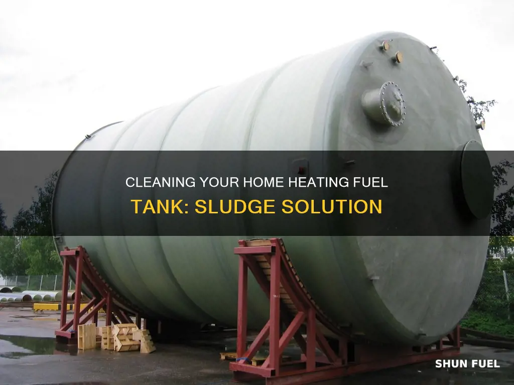 how to add sludge cleaner to home heating fuel tank