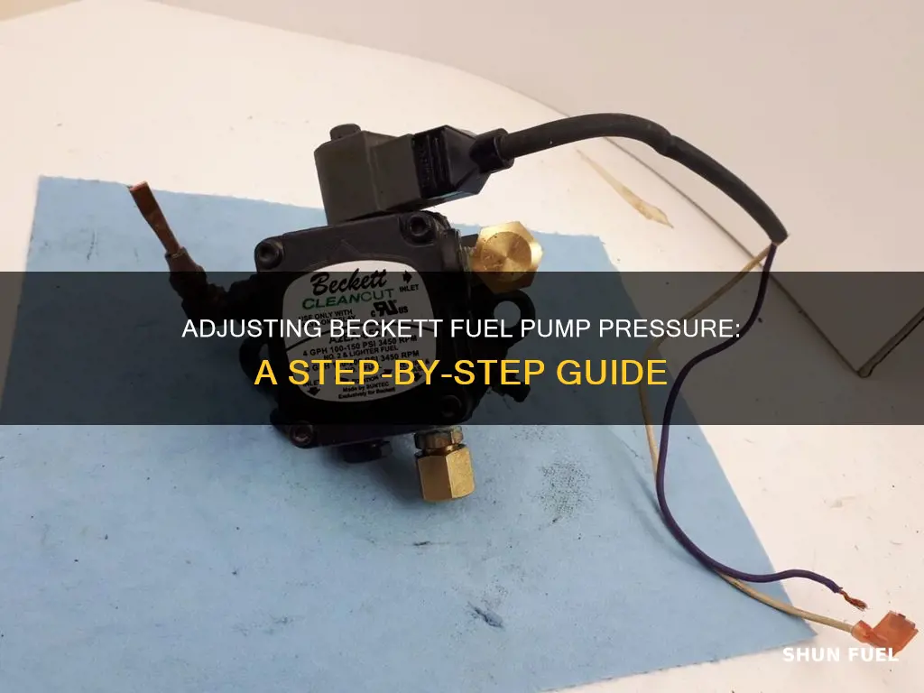 how to adjust the pressure on a beckett fuel pump